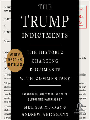 cover image of The Trump Indictments